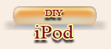 DIY with iPod